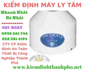 Hình ảnh kiểm định máy ly tâm