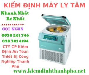 Hình ảnh kiểm định máy ly tâm