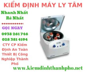 Hình ảnh kiểm định máy ly tâmHình ảnh kiểm định máy ly tâm