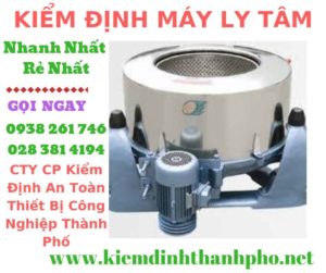 Hình ảnh kiểm định máy ly tâm