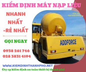 Hình ảnh kiểm định máy nạp liệu