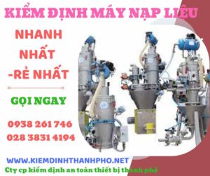 Hình ảnh kiểm định máy nạp liệu