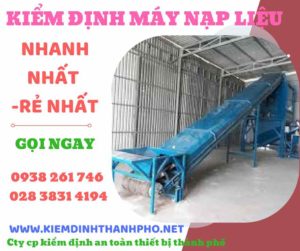 Hình ảnh kiểm định máy nạp liệu