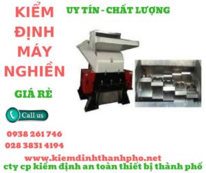 Hình ảnh kiểm định máy nghiền