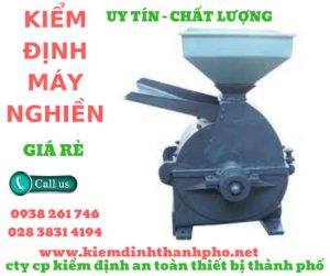 Hình ảnh kiểm định máy nghiền