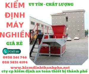 Hình ảnh kiểm định máy nghiền