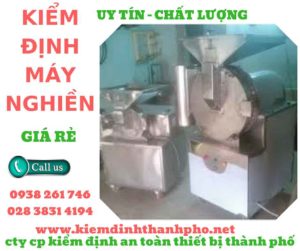 Hình ảnh kiểm định máy nghiền