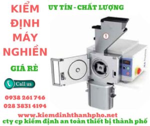 Hình ảnh kiểm định máy nghiền