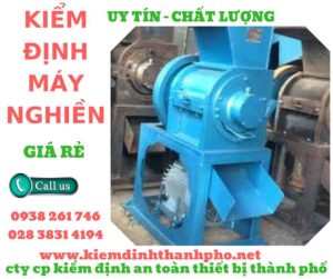 Hình ảnh kiểm định máy nghiền