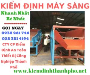 Hình ảnh kiểm định máy sàng