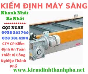 Hình ảnh kiểm định máy sàng