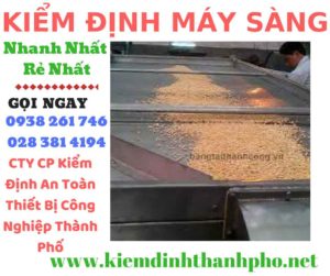 Hình ảnh kiểm định máy sàng