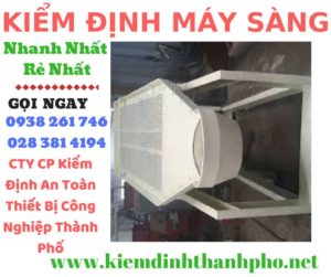 Hình ảnh kiểm định máy sàng