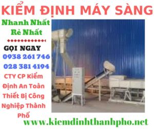 Hình ảnh kiểm định máy sàng