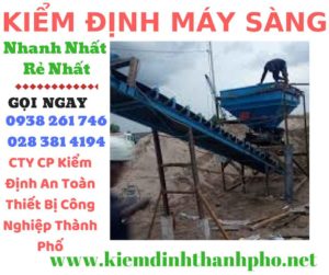 Hình ảnh kiểm định máy sàng