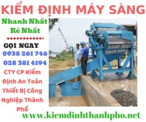 Hình ảnh kiểm định máy sàng