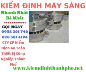 Hình ảnh kiểm định máy sàng