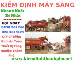 Hình ảnh kiểm định máy sàng