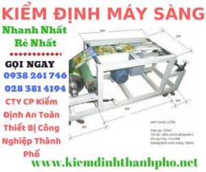 Hình ảnh kiểm định máy sàng