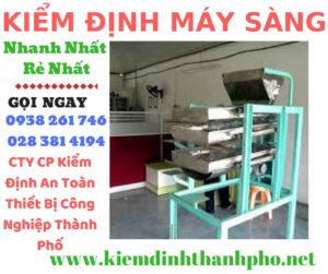 Hình ảnh kiểm định máy sàng