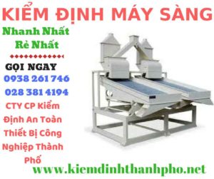 Hình ảnh kiểm định máy sàng