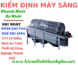 Hình ảnh kiểm định máy sàng