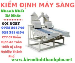 Hình ảnh kiểm định máy sàng