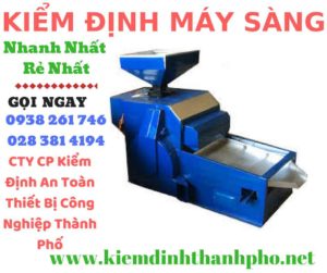 Hình ảnh kiểm định máy sàngHình ảnh kiểm định máy sàng