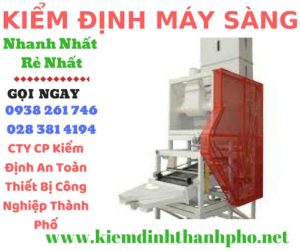 Hình ảnh kiểm định máy sàng