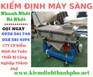 Hình ảnh kiểm định máy sàng