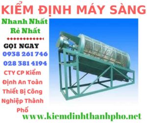 Hình ảnh kiểm định máy sàng