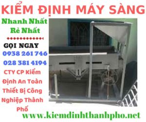 Hình ảnh kiểm định máy sàng