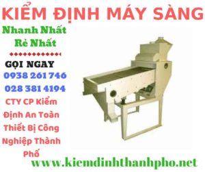 Hình ảnh kiểm định máy sàng