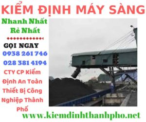 Hình ảnh kiểm định máy sàng