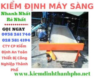 Hình ảnh kiểm định máy sàng