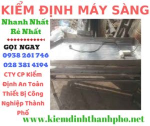 Hình ảnh kiểm định máy sàng