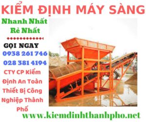 Hình ảnh kiểm định máy sàng