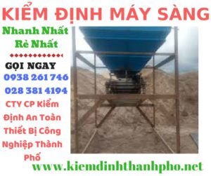 Hình ảnh kiểm định máy sàng