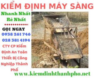 Hình ảnh kiểm định máy sàng