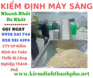 Hình ảnh kiểm định máy sàng