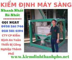 Hình ảnh kiểm định máy sàng