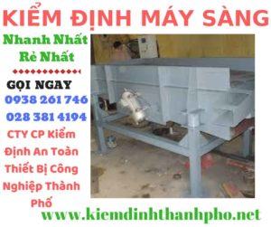 Hình ảnh kiểm định máy sàngHình ảnh kiểm định máy sàng