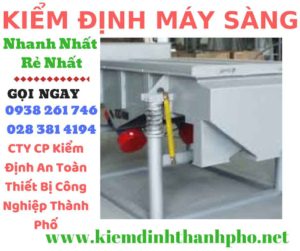 Hình ảnh kiểm định máy sàng