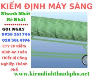 Hình ảnh kiểm định máy sàng