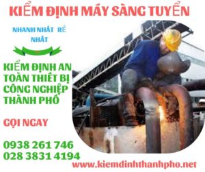 hình ảnh kiểm định máy sàng tuyển