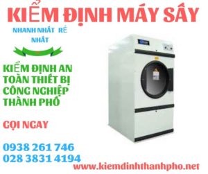 Hình ảnh kiểm định máy sấyHình ảnh kiểm định máy sấy