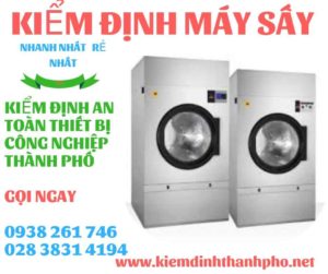 Hình ảnh kiểm định máy sấy