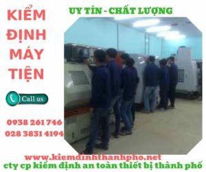 Hình ảnh kiểm định máy tiện