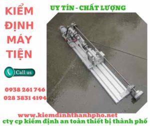 Hình ảnh kiểm định máy tiện