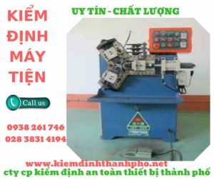 Hình ảnh kiểm định máy tiện